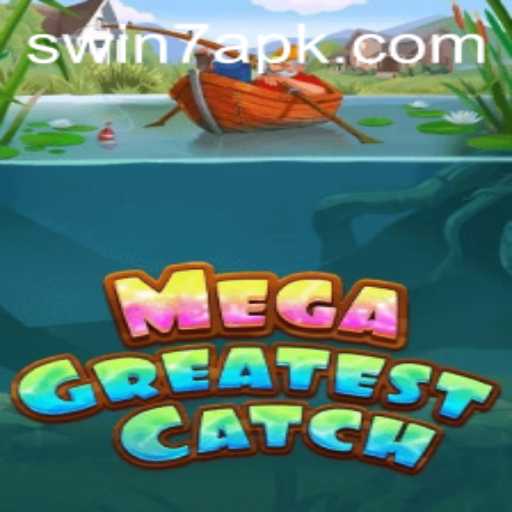 Exploring the Dynamic World of MegaGreatestCatch and Its Unique 'swin7' Feature